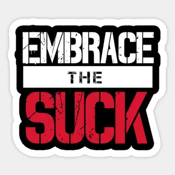 Наклейка Embrace The Suck (V1) для декора ноутбука, спальни, Автомобиля, Милого мультяшного Искусства, Модного общественного чемодана